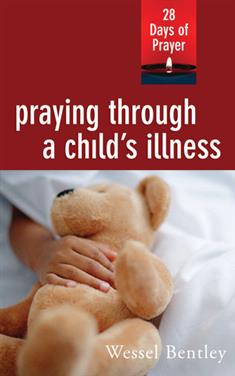 Praying Through a Child’s Illness