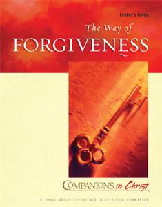 The Way of Forgiveness Leader’s Guide