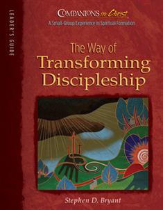 The Way of Transforming Discipleship Leader’s Guide