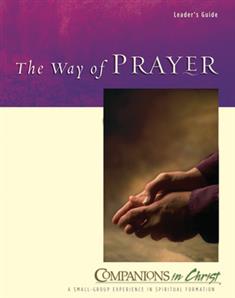 The Way of Prayer Leader’s Guide