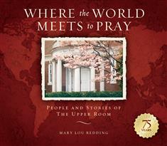 Where the World Meets to Pray