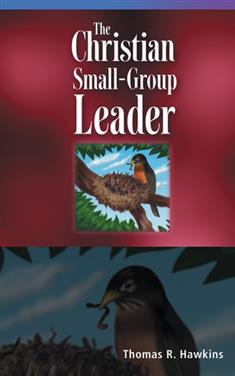 The Christian Small-Group Leader