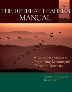 The Retreat Leader’s Manual